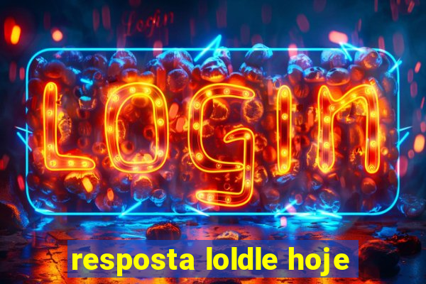 resposta loldle hoje